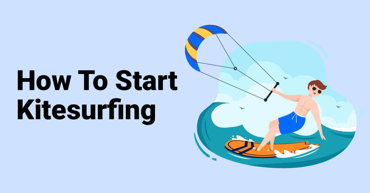 How To Start Kitesurfing